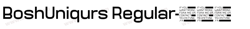 BoshUniqurs Regular字体转换